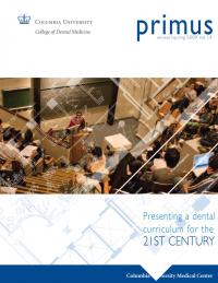 Primus Vol 16 Winter Spring 2009 Presenting a Dental Curriculum for the 21st Century